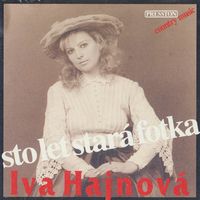 Iva Hajnová - Sto let stará fotka